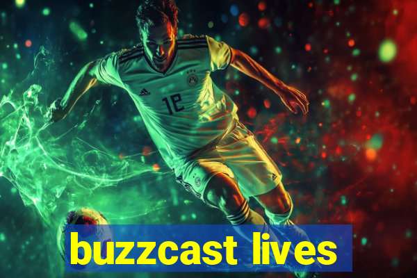 buzzcast lives